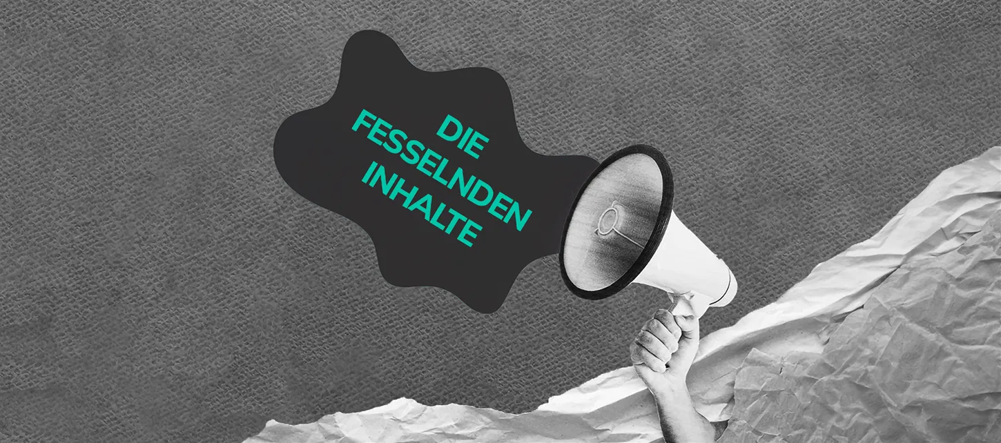 Megafon mit Text die fesselnden Inhalte als Symbol für Content Marketing